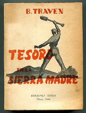 TESORO EN LA SIERRA MADRE; [THE TREASURE OF THE SIERRA MADRE]