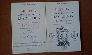 Meudon avant et pendant la Révolution. Tome 1 : La fin de la Baronnie et les Etats généraux - Tom...