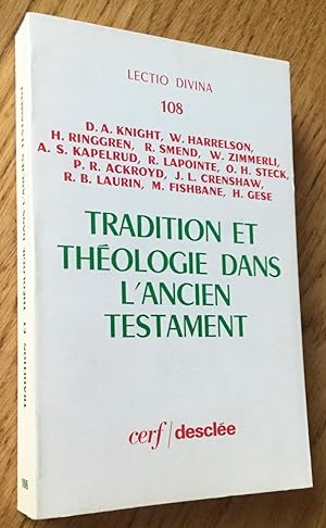 Tradition et théologie dans l'Ancien Testament