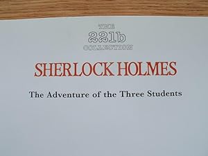 The 221b Collection: Sherlock Holmes: The Adventure of the Three Students