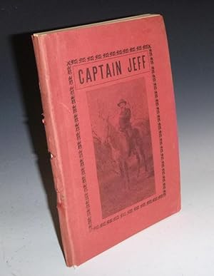 Captain Jeff: Or Frontier Life in Texas with the Texas Rangers