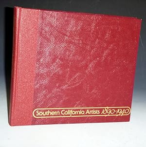 Southern California Artists, 1890-1940: [exhibition] July 10, 1979 to August 28, 1979 (signed By ...
