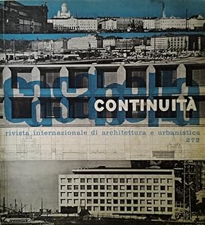 CASABELLA CONTINUITA'. RIVISTA INTERNAZIONALE DI ARCHITETTURA E URBANISTICA. NUMERO 272. FEBBRAIO...