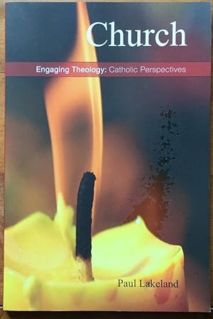 Church: Living Communion (Engaging Theology: Catholic Perspectives)