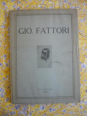 Giovanni Fattori.Il maestro toscano del secolo XIX, 1825-1925
