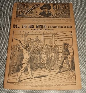Idyl, The Girl Miner or Rosebud Rob on Hand Deadwood Dick Library No. 18
