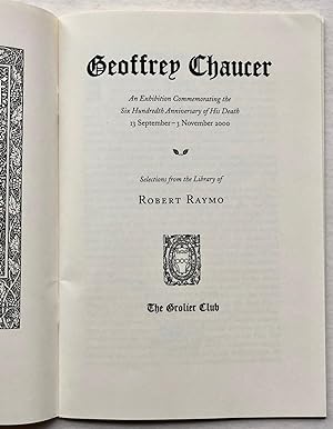 Geoffrey Chaucer: An Exhibition Commemorating the Six Hundredth Anniversary of His Death 13 Septe...