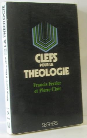 Clefs pour la théologie