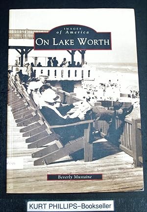 Lake Worth (Images of America: Florida) Signed Copy