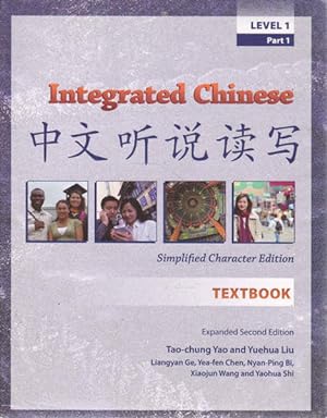 Integrated Chinese: Simplified Character Edition Level 1 Part 1 Textbook