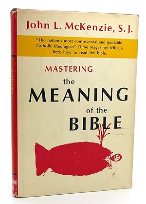 MASTERING THE MEANING OF THE BIBLE