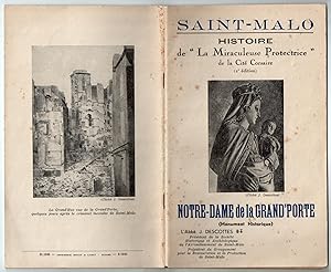 Saint-Malo : Histoire de Notre-Dame de la Grand'Porte "La Miraculeuse Protectrice" de la Cité Cor...