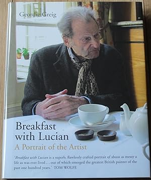 Breakast with Lucian. A Portrair of the Artist.