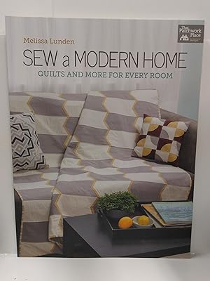 Sew a Modern Home Quilts More for Every Room