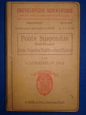 Ponts Suspendus Tome I. Ponts Suspendus Flexibles et Semi-Rigides