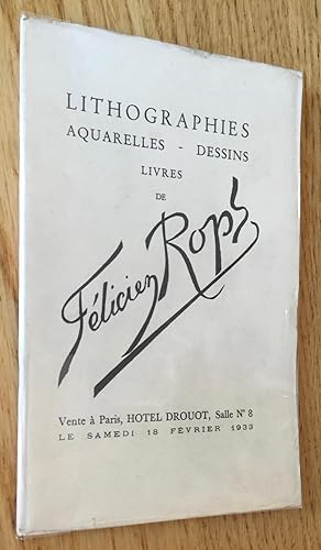 Lithographies - Aquarelles - Dessins - Livres de Félicien Rops. Vente à Paris, Hôtel Drouot.
