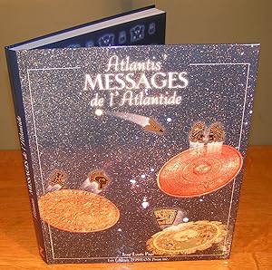ATLANTIS'S MESSAGES / MESSAGES DE L’ATLANTIDE (bilingual)