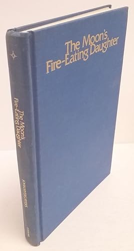The Moon's Fire-Eating Daughter by John Myers Myers 1st LTD #5 Signed McCaffrey's