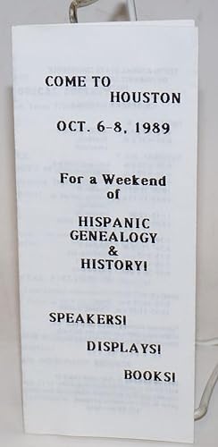 Tenth Annual State Conference on Hispanic Genealogy and History [brochure] - cover title: Come to...