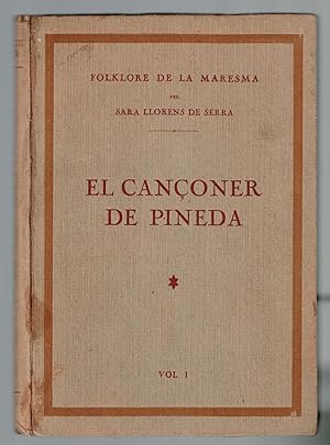 Cançoner de Pineda, El Folklore de la Maresma vol.I 1931