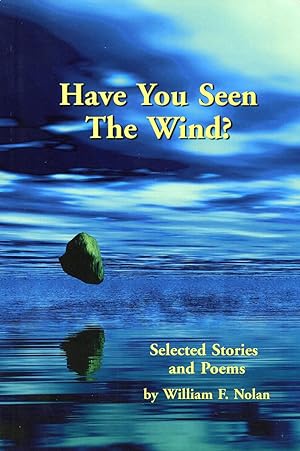 Have You Seen the Wind?