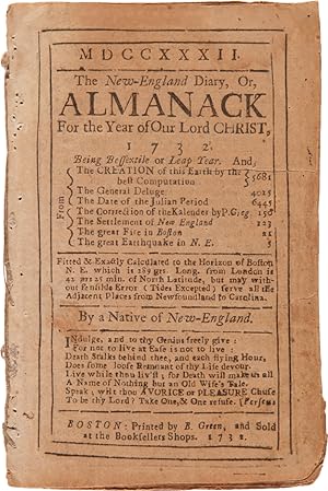 MDCCXXXII. THE NEW-ENGLAND DIARY, OR, ALMANACK FOR THE YEAR OF OUR LORD CHRIST, 1732.FITTED & EXA...