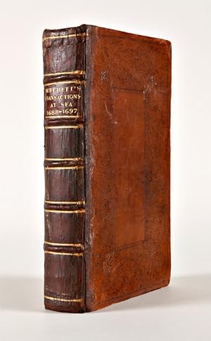MEMOIRS OF TRANSACTIONS AT SEA DURING THE WAR WITH FRANCE; BEGINNING IN 1688, AND ENDING IN 1697.