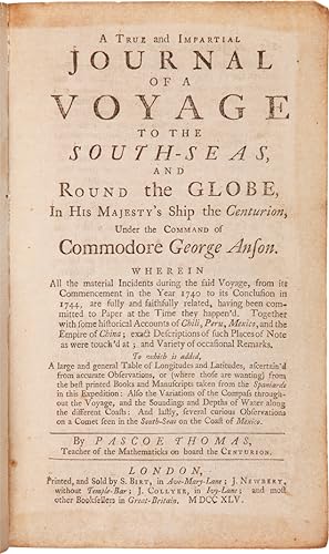 A TRUE AND IMPARTIAL JOURNAL OF A VOYAGE TO THE SOUTH-SEAS, AND ROUND THE GLOBE, IN HIS MAJESTY'S...