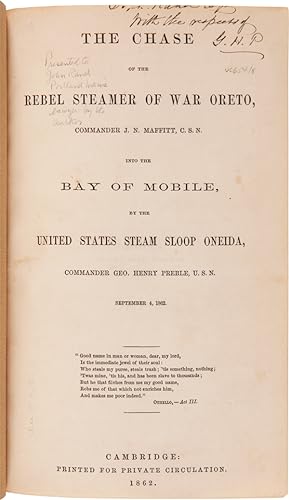 THE CHASE OF THE REBEL STEAMER OF WAR ORETO, COMMANDER J.N. MAFFITT, C.S.N. INTO THE BAY OF MOBIL...