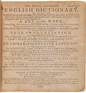 THE ROYAL STANDARD ENGLISH DICTIONARY.The Fourth American Worcester Edition