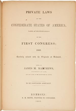 THE STATUTES AT LARGE OF THE CONFEDERATE STATES OF AMERICA, PASSED AT THE SECOND SESSION OF THE F...