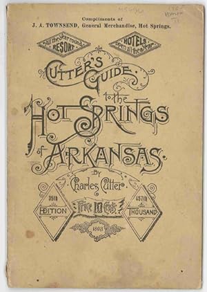 CUTTER'S GUIDE TO THE HOT SPRINGS OF ARKANSAS. ILLUSTRATED