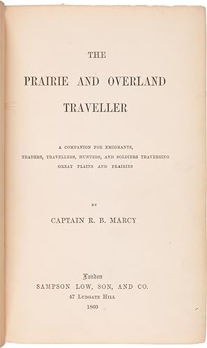 THE PRAIRIE AND OVERLAND TRAVELLER A COMPANION FOR EMIGRANTS, TRADERS, TRAVELLERS, HUNTERS, AND S...