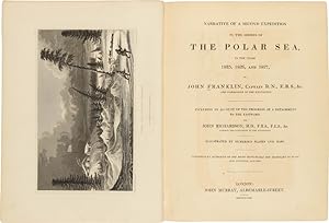 NARRATIVE OF A SECOND EXPEDITION TO THE SHORES OF THE POLAR SEA, IN THE YEARS 1825, 1826, AND 182...