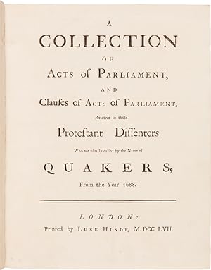 A COLLECTION OF ACTS OF PARLIAMENT, AND CLAUSES OF ACTS OF PARLIAMENT, RELATIVE TO THOSE PROTESTA...