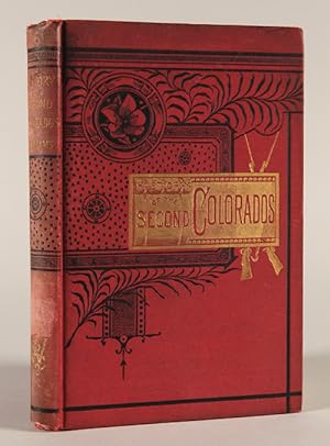 THREE YEARS AND A HALF IN THE ARMY; OR, HISTORY OF THE SECOND COLORADOS