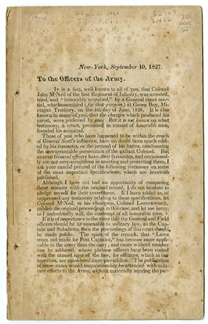 NEW-YORK, SEPTEMBER 10, 1827. TO THE OFFICERS OF THE ARMY. IT IS A FACT, WELL KNOWN TO ALL OF YOU...