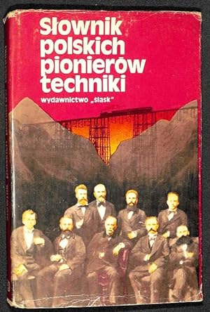 Slownik polskich pionierów techniki