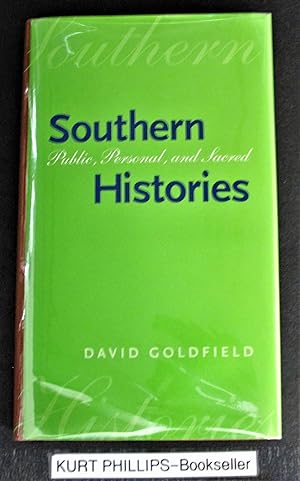 Southern Histories: Public, Personal, and Sacred (Georgia Southern University Jack N. and Addie D...