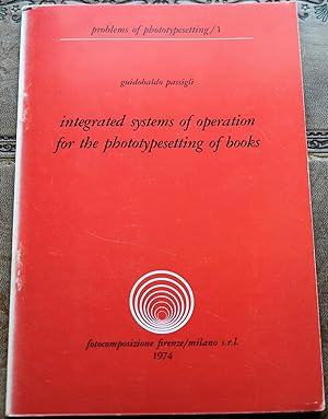 Integrated Systems Of Operation For The Phototypesetting Of Books / Sistemi Di Gestione Integrati...