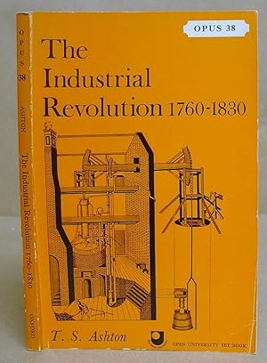 The Industrial Revolution 1760 - 1830