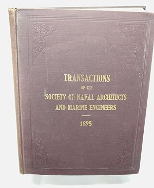 Transactions of The Society of Naval Architects and Marine Engineers, Volume III, 1895