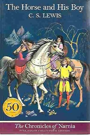 The Horse and His Boy (Chronicles of Narnia Book 3) Full-Color Collector's Edition