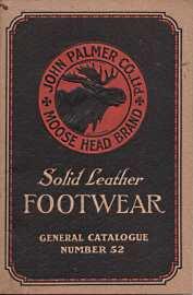 Palmer's Moose Head brand solid leather footwear, General Catalogue Number 52; 1929,