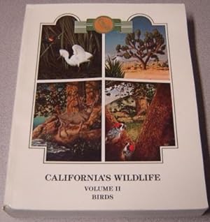 California's Wildlife, Volume II (2, Two): Birds (California Statewide Wildlife Habitat Relations...
