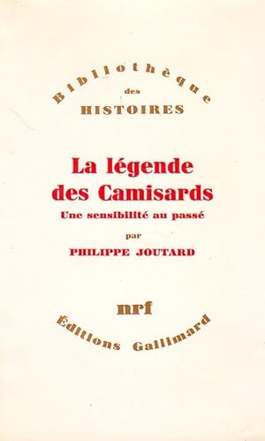 La légende des Camisards, une sensibilité au passé