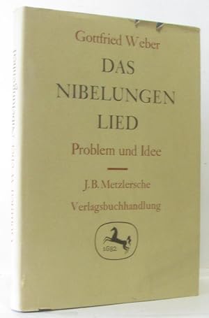 Das nibelungenlied - problem und idee