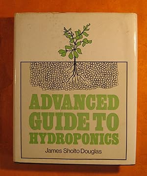 Advanced Guide to Hydroponics