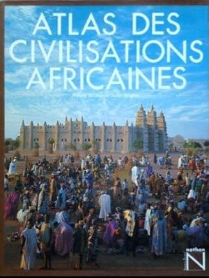 Atlas des civilisations africaines