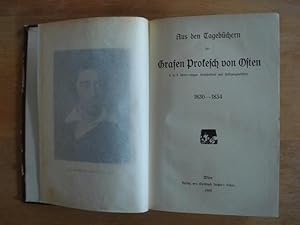 Aus den Tagebüchern des Grafen Prokesch von Osten - k.u.k. österr.-ungar. Botschafters und Feldze...